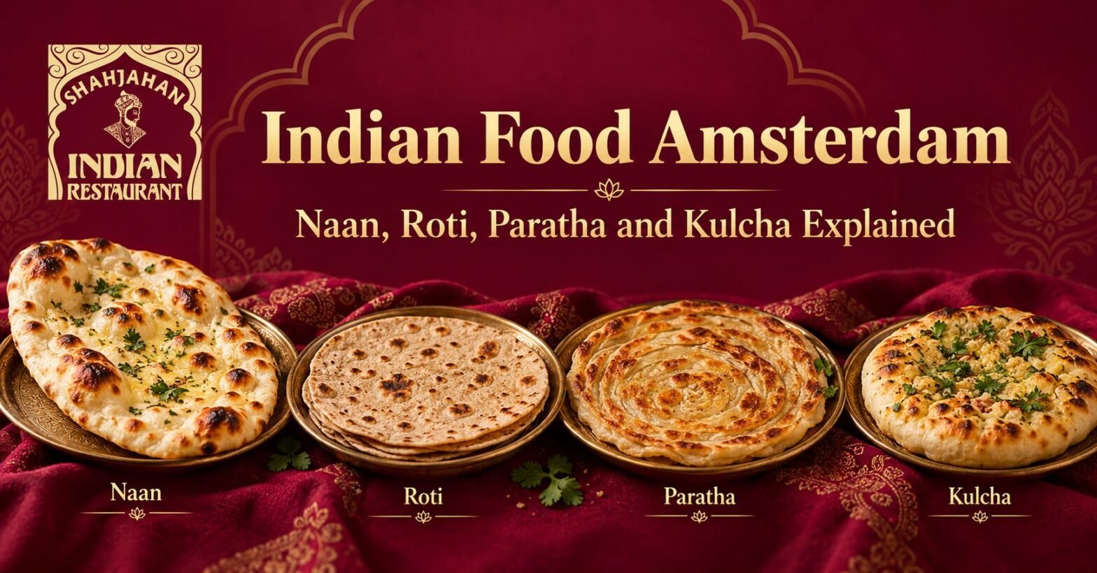 Naan, roti, paratha and kulcha displayed on brass plates with the Shah Jahan Indian Restaurant logo on a burgundy background.
